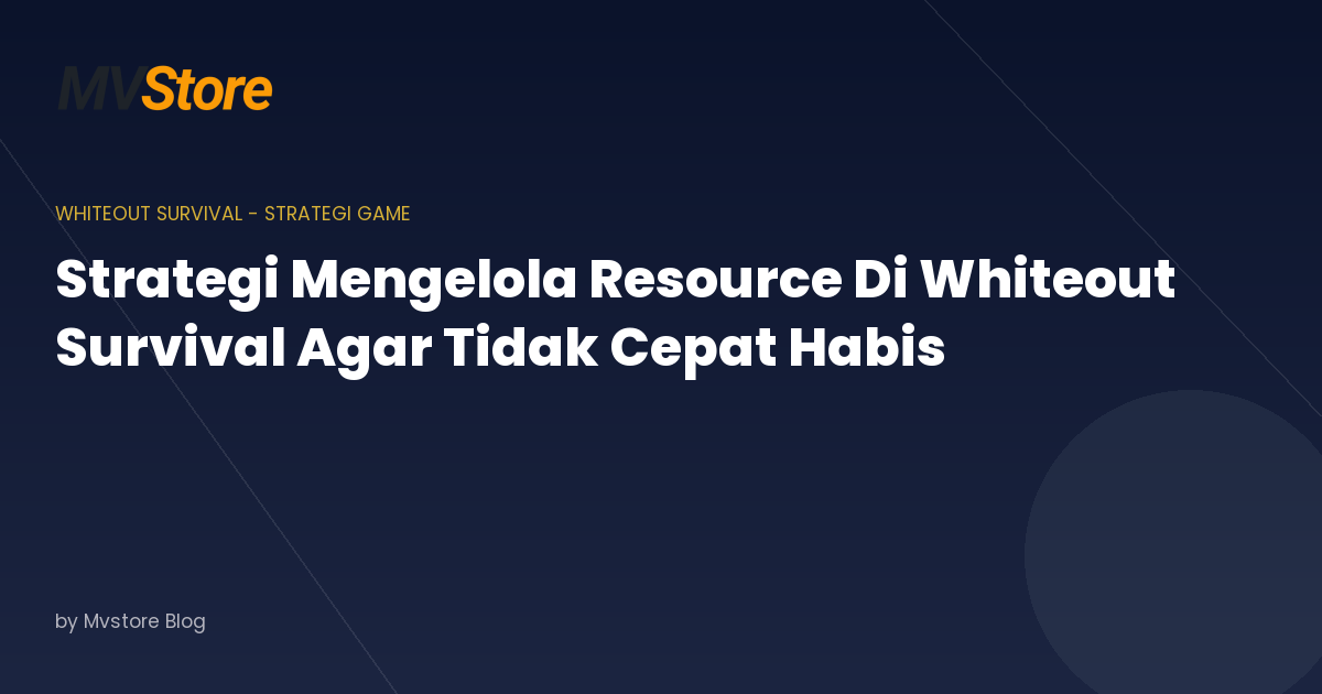 Strategi Mengelola Resource Di Whiteout Survival Agar Tidak Cepat Habis