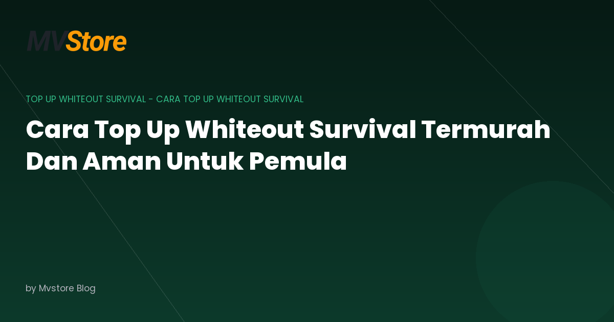 Cara Top Up Whiteout Survival Termurah Dan Aman Untuk Pemula