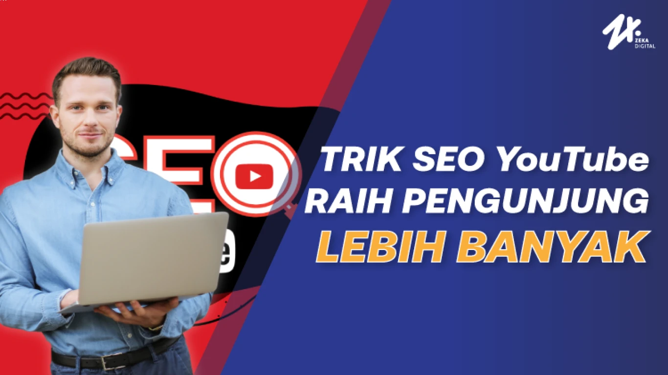 Panduan SEO YouTube: Cara Optimasi Video agar Masuk Page One