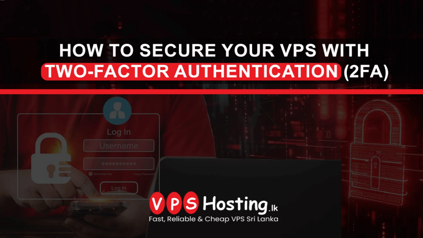 How to Secure Your VPS from Hackers and Threats