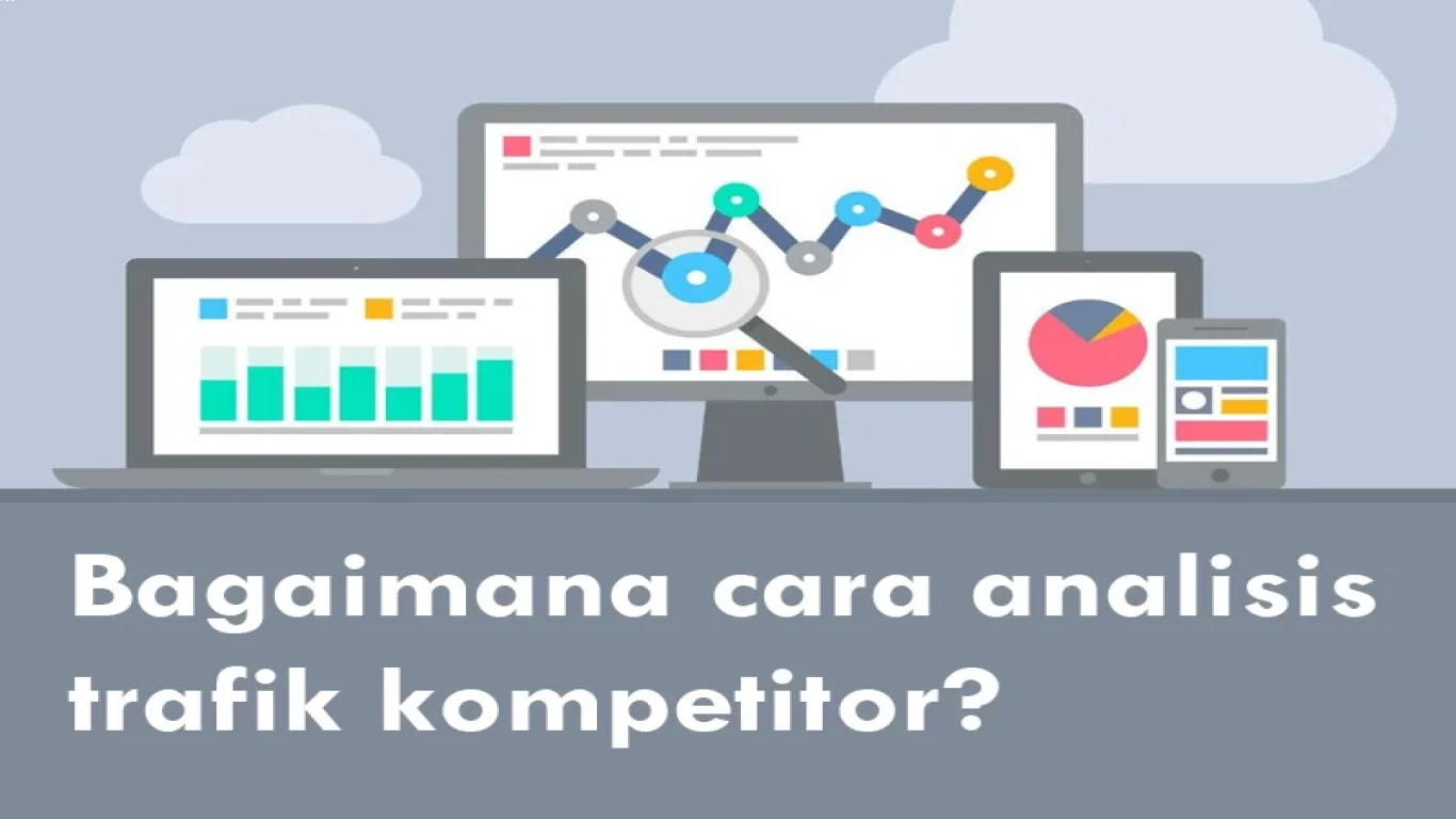 Cara Menganalisis Backlink Kompetitor dan Menirunya