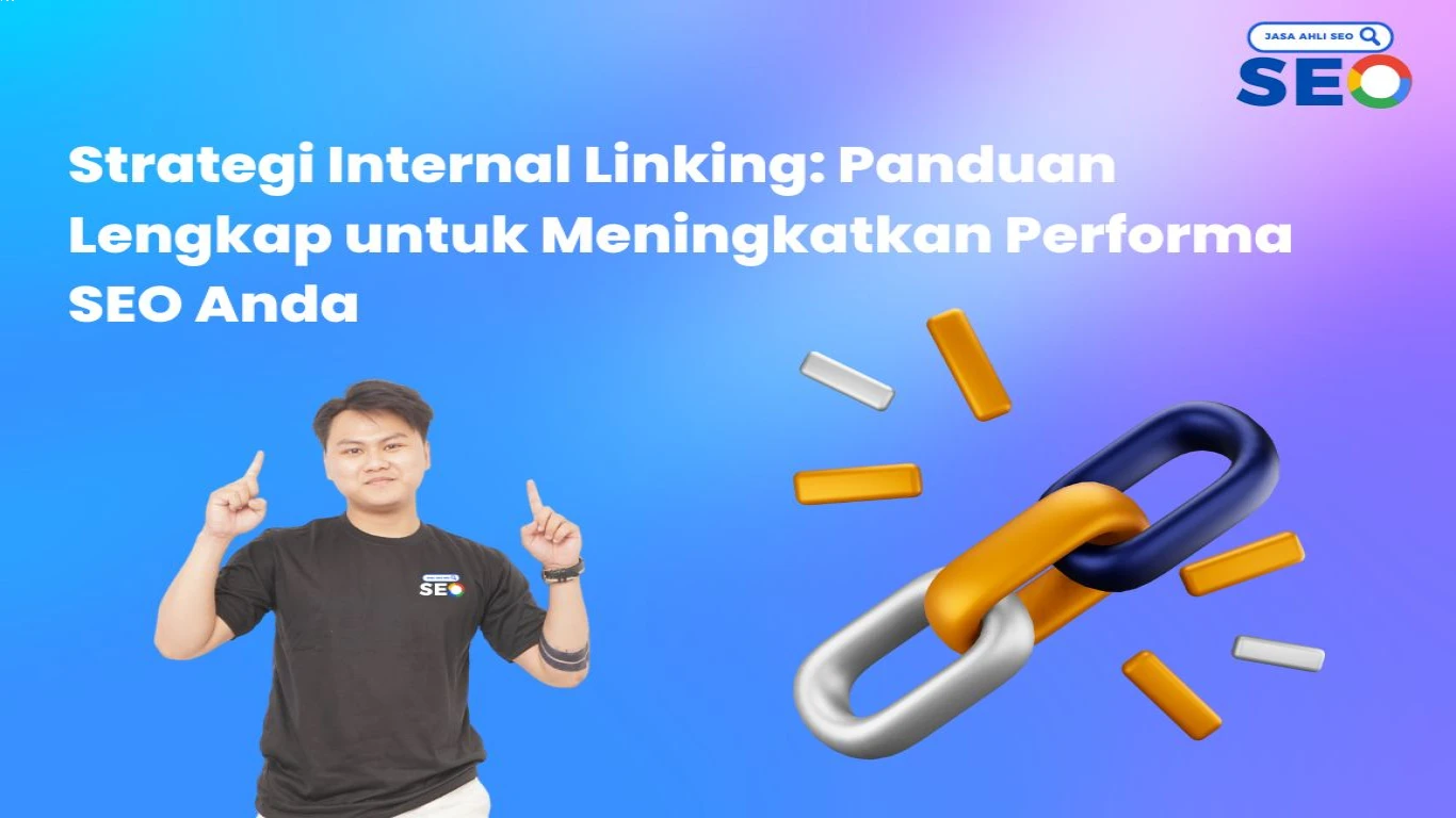 Cara Meningkatkan SEO dengan Optimasi Internal Link