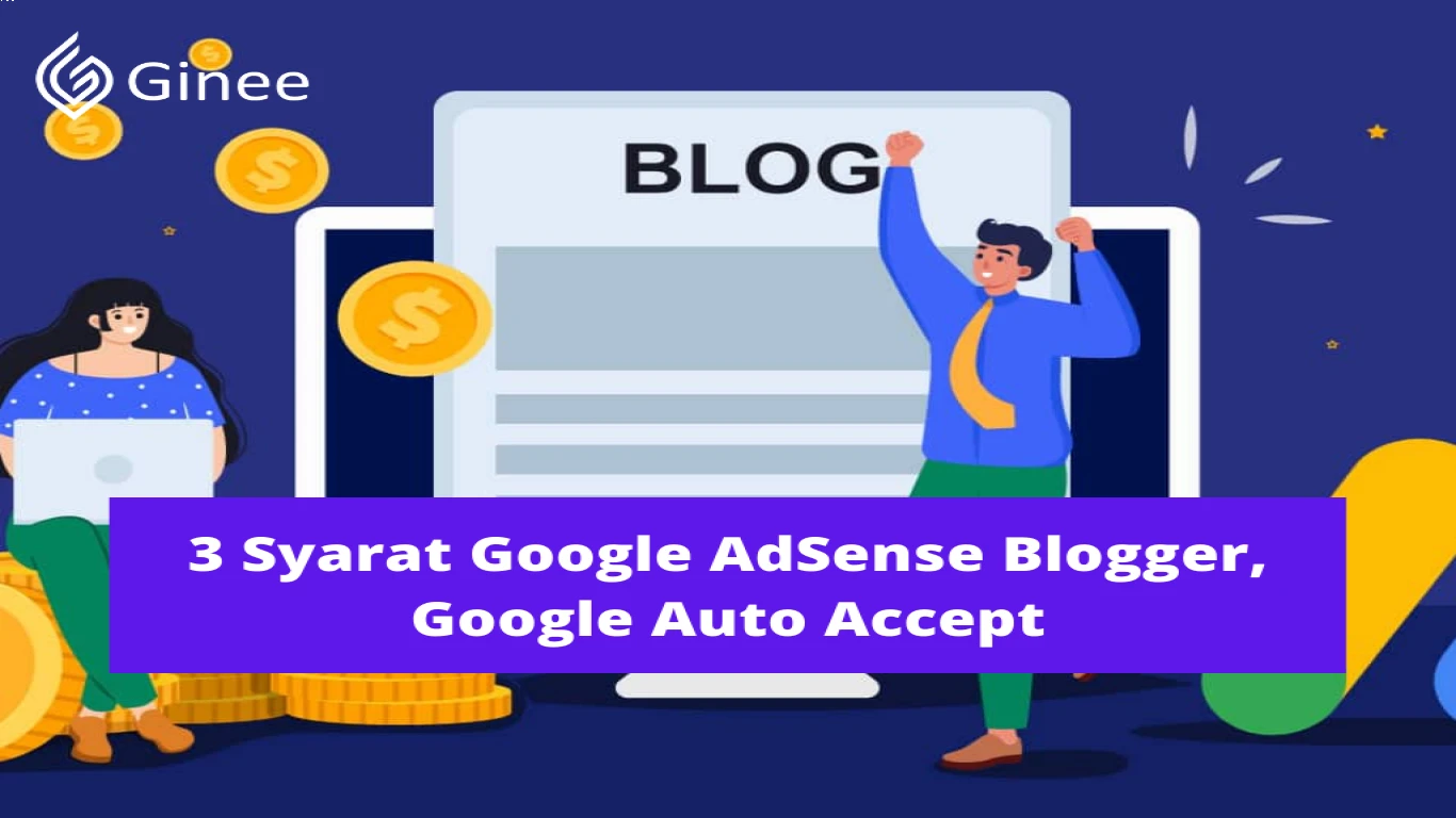 Cara Mendapatkan Persetujuan Akun Adsense dengan Cepat
