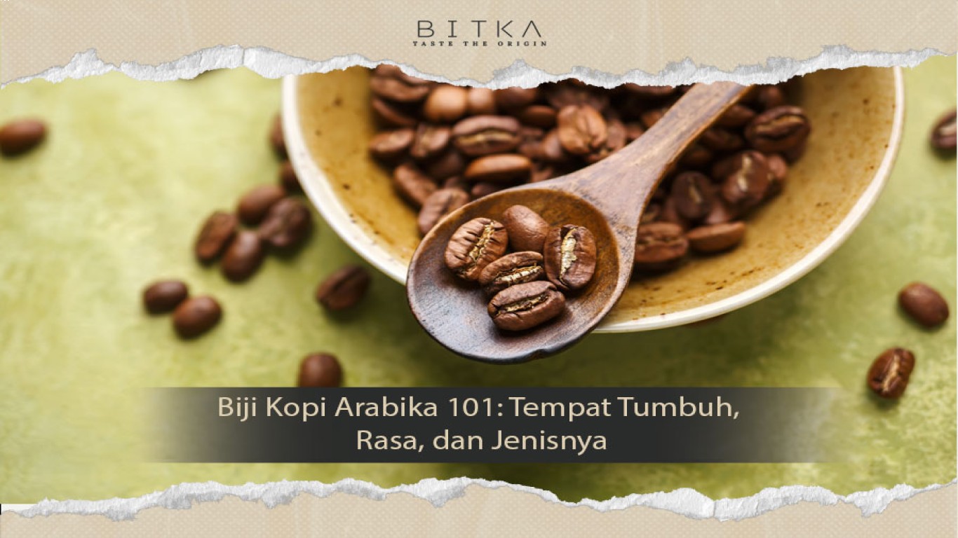 Tips Memilih arabika Terbaik