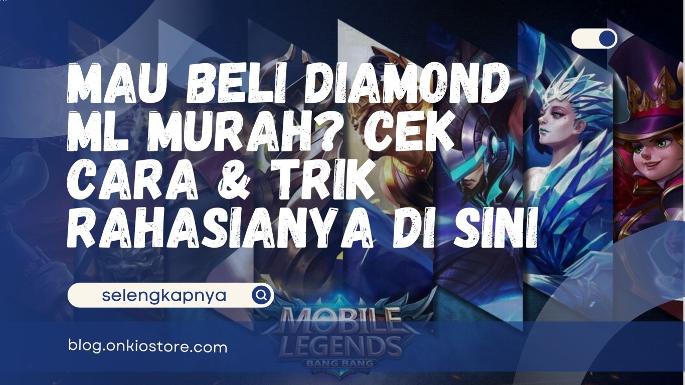 Tips top up Diamond Mobile Legends untuk pemain baru