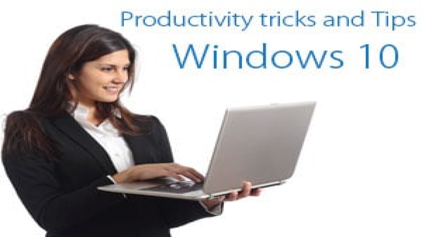 Windows 10 Tips for Better Productivity