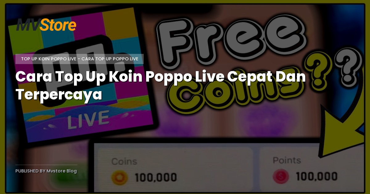 Cara Top Up Koin Poppo Live Cepat Dan Terpercaya