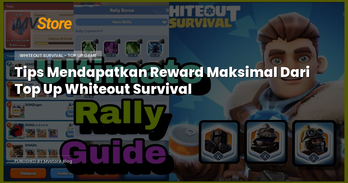 Tips Mendapatkan Reward Maksimal Dari Top Up Whiteout Survival
