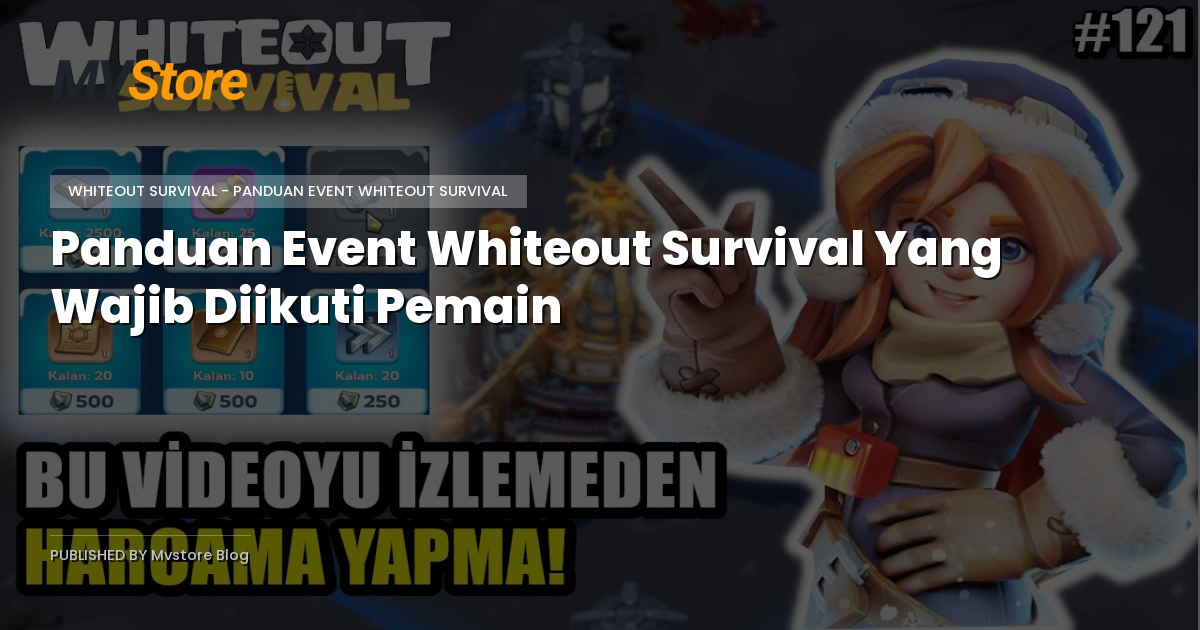 Panduan Event Whiteout Survival Yang Wajib Diikuti Pemain