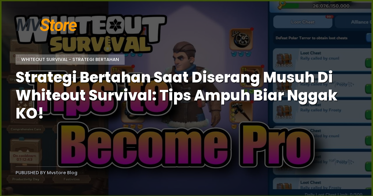 Strategi Bertahan Saat Diserang Musuh Di Whiteout Survival: Tips Ampuh Biar Nggak KO!