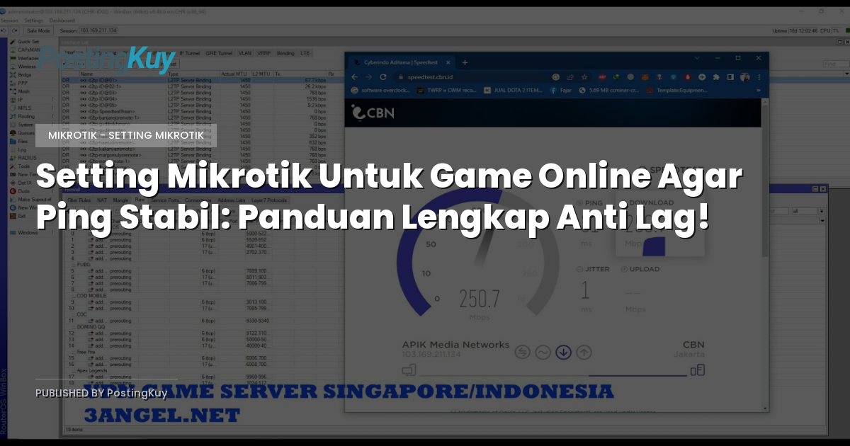Setting Mikrotik Untuk Game Online Agar Ping Stabil: Panduan Lengkap Anti Lag!