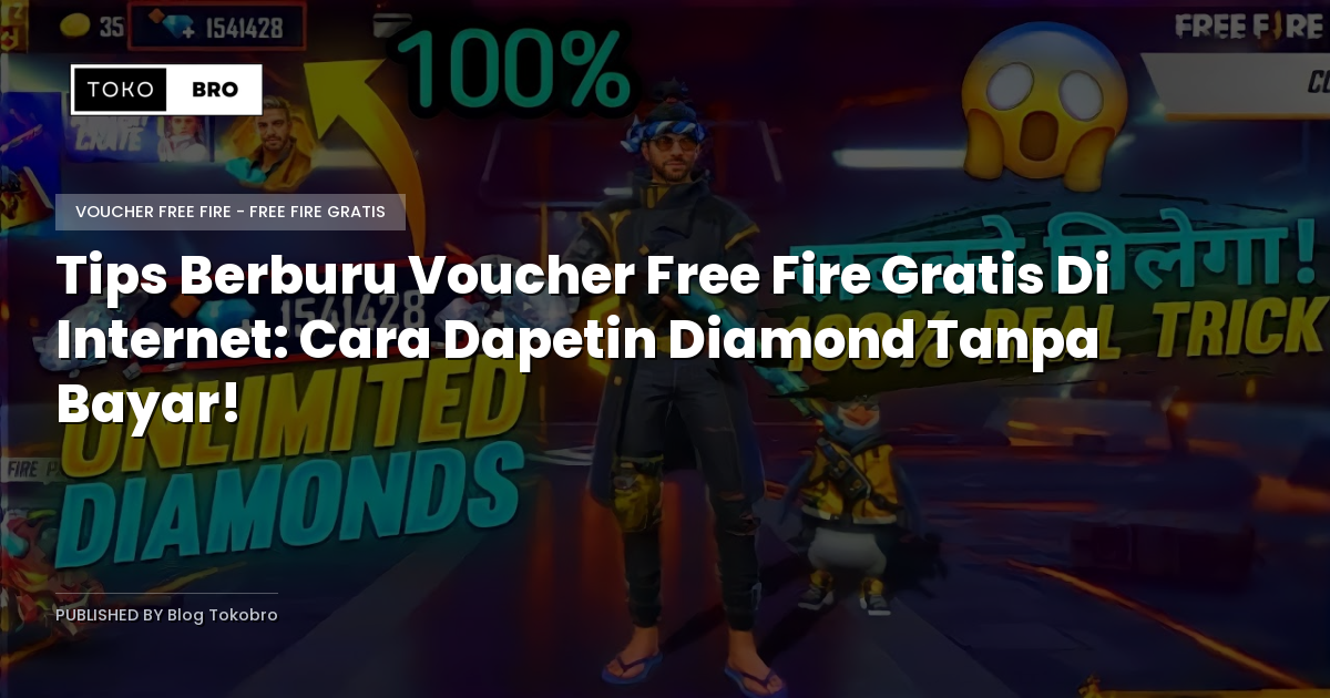 Tips Berburu Voucher Free Fire Gratis Di Internet: Cara Dapetin Diamond Tanpa Bayar!