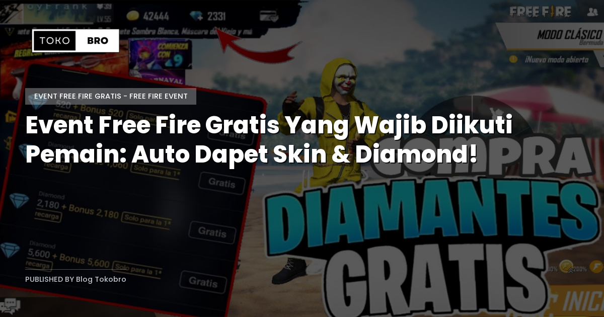 Event Free Fire Gratis Yang Wajib Diikuti Pemain: Auto Dapet Skin & Diamond!