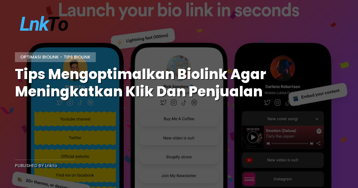 Tips Mengoptimalkan Biolink Agar Meningkatkan Klik Dan Penjualan