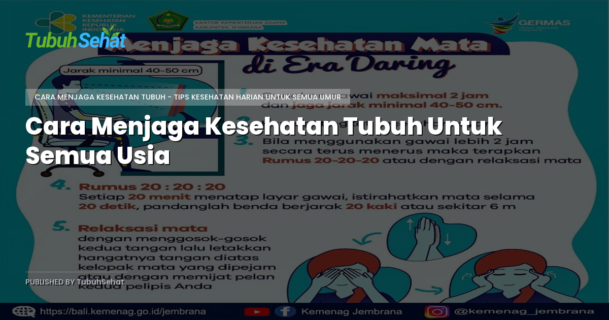 Cara Menjaga Kesehatan Tubuh Untuk Semua Usia