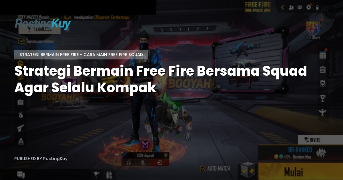 Strategi Bermain Free Fire Bersama Squad Agar Selalu Kompak