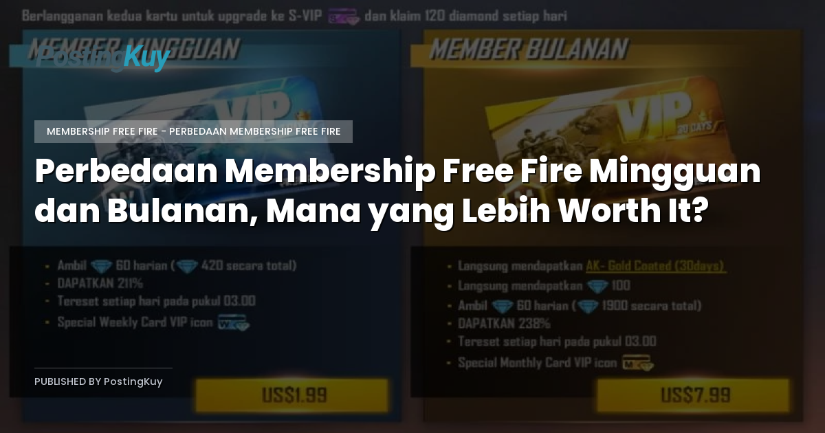 Perbedaan Membership Free Fire Mingguan dan Bulanan, Mana yang Lebih Worth It?