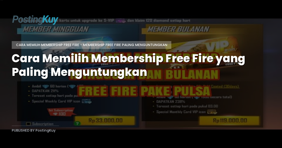 Cara Memilih Membership Free Fire yang Paling Menguntungkan