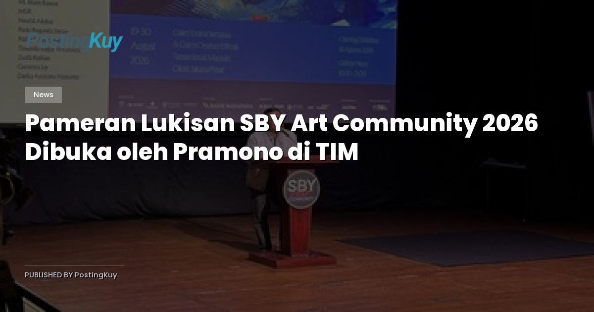 Pameran Lukisan SBY Art Community 2026 Dibuka oleh Pramono di TIM