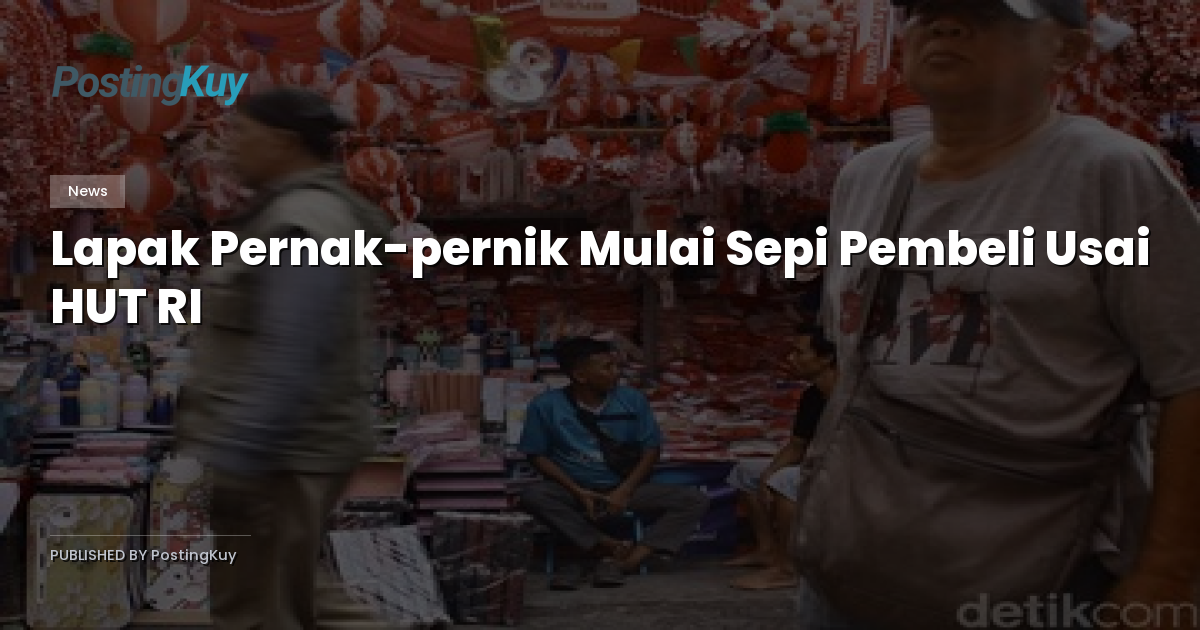 Lapak Pernak-pernik Mulai Sepi Pembeli Usai HUT RI