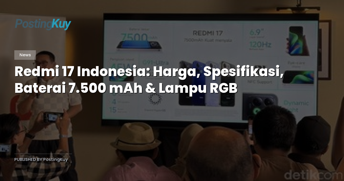 Redmi 17 Indonesia: Harga, Spesifikasi, Baterai 7.500 mAh & Lampu RGB
