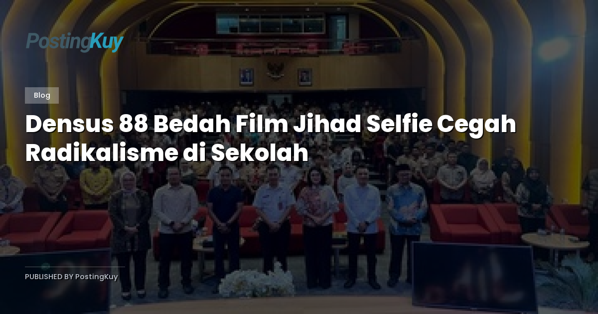 Densus 88 Bedah Film Jihad Selfie Cegah Radikalisme di Sekolah