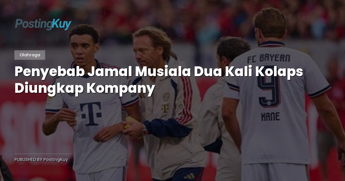 Penyebab Jamal Musiala Dua Kali Kolaps Diungkap Kompany