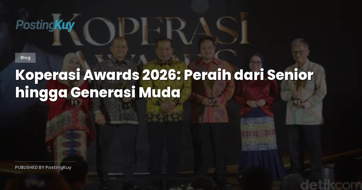 Koperasi Awards 2026: Peraih dari Senior hingga Generasi Muda