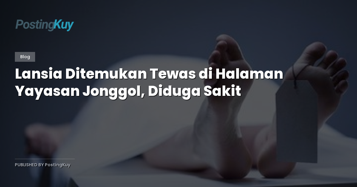 Lansia Ditemukan Tewas di Halaman Yayasan Jonggol, Diduga Sakit