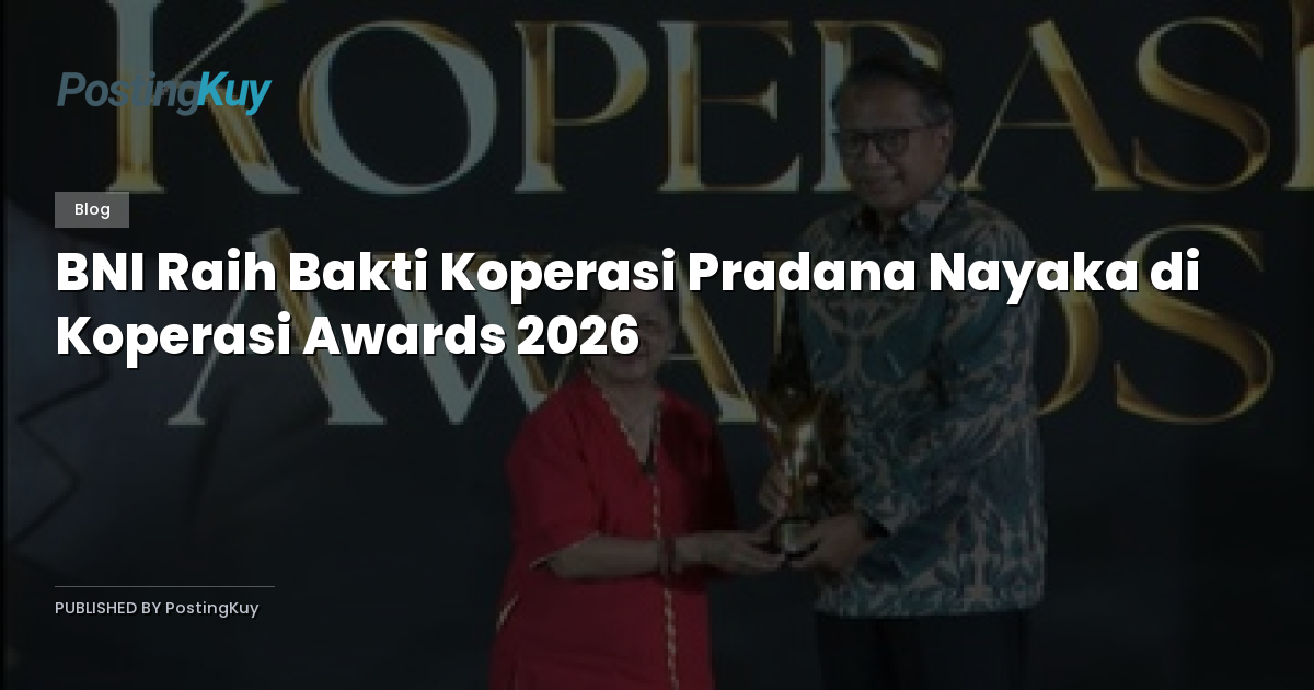 BNI Raih Bakti Koperasi Pradana Nayaka di Koperasi Awards 2026