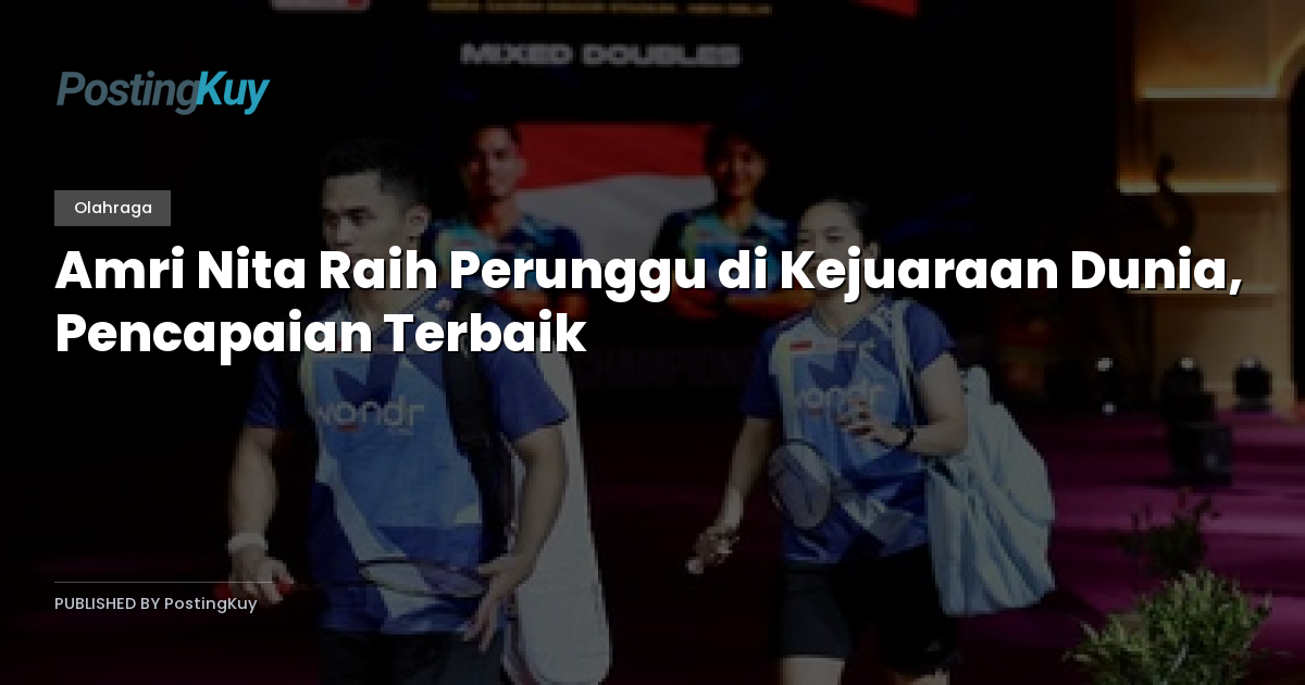 Amri Nita Raih Perunggu di Kejuaraan Dunia, Pencapaian Terbaik