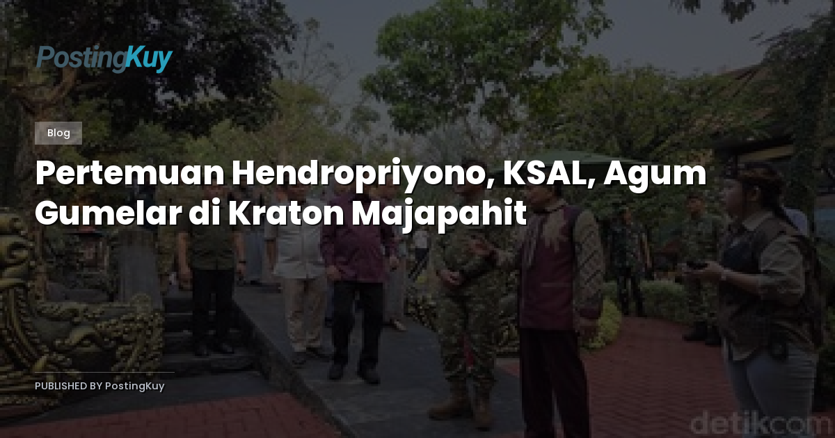 Pertemuan Hendropriyono, KSAL, Agum Gumelar di Kraton Majapahit