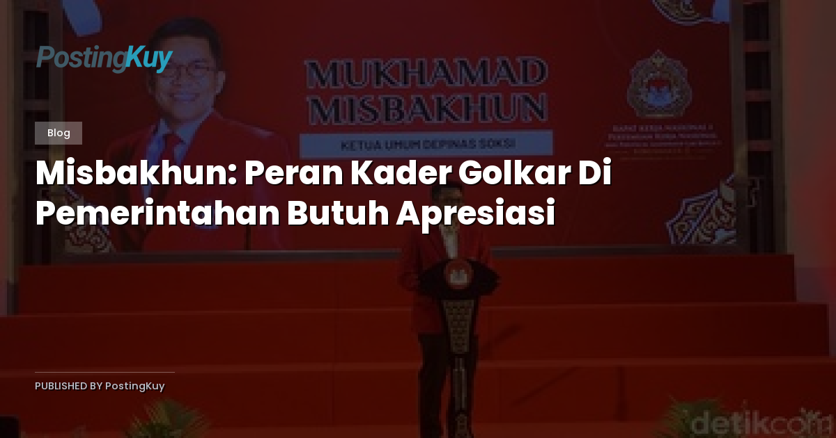 Misbakhun: Peran Kader Golkar Di Pemerintahan Butuh Apresiasi