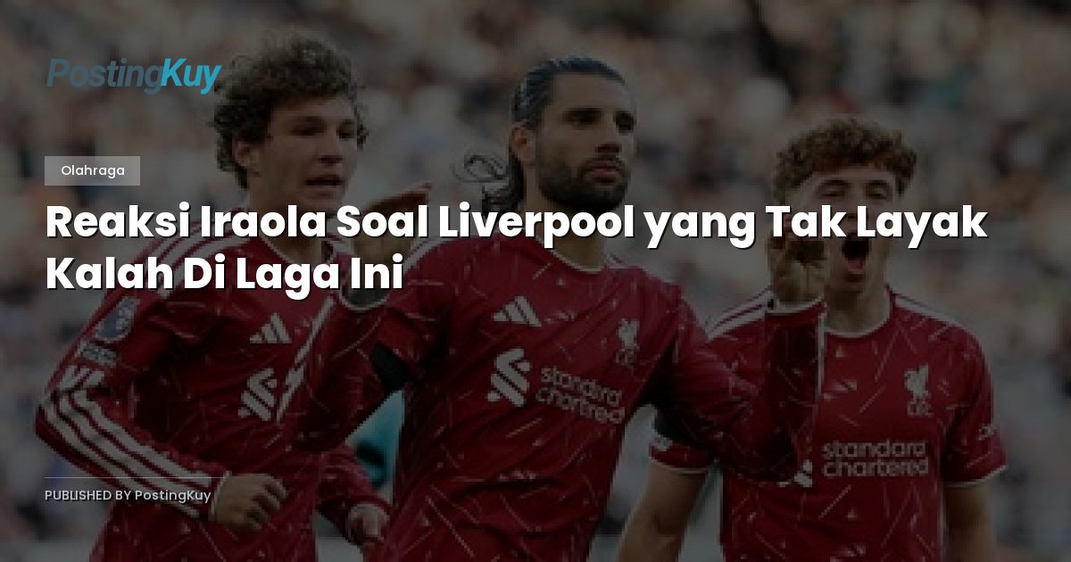 Reaksi Iraola Soal Liverpool yang Tak Layak Kalah Di Laga Ini