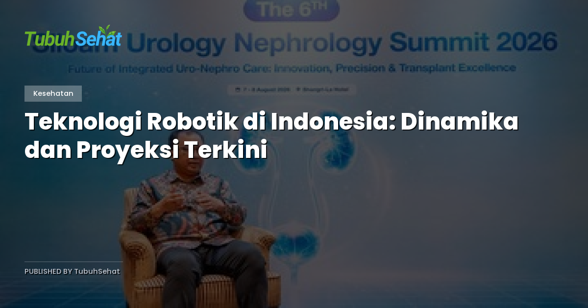 Teknologi Robotik di Indonesia: Dinamika dan Proyeksi Terkini