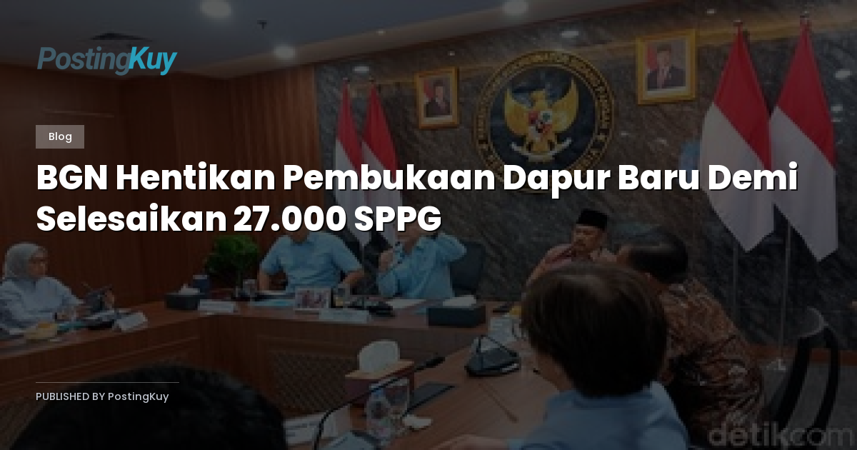 BGN Hentikan Pembukaan Dapur Baru Demi Selesaikan 27.000 SPPG