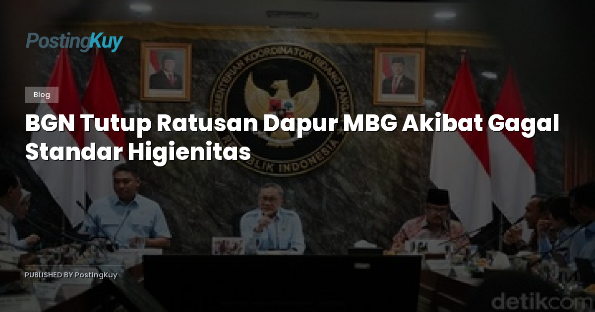 BGN Tutup Ratusan Dapur MBG Akibat Gagal Standar Higienitas