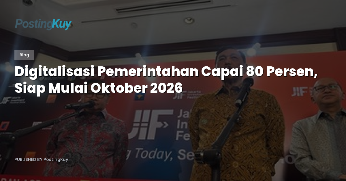 Digitalisasi Pemerintahan Capai 80 Persen, Siap Mulai Oktober 2026