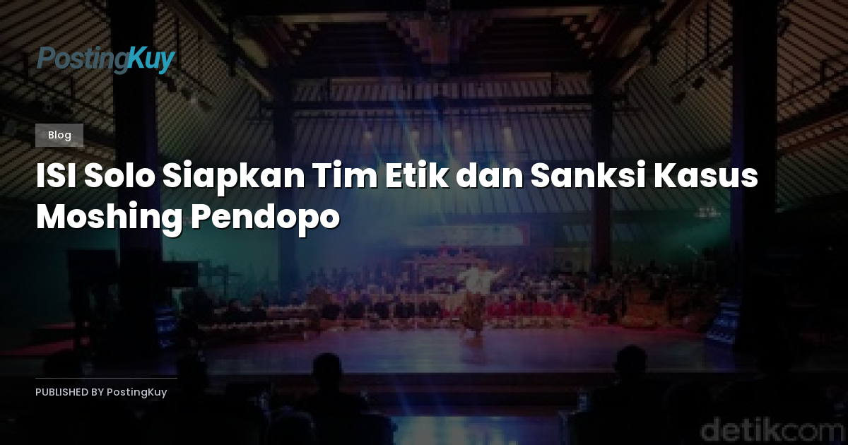 ISI Solo Siapkan Tim Etik dan Sanksi Kasus Moshing Pendopo