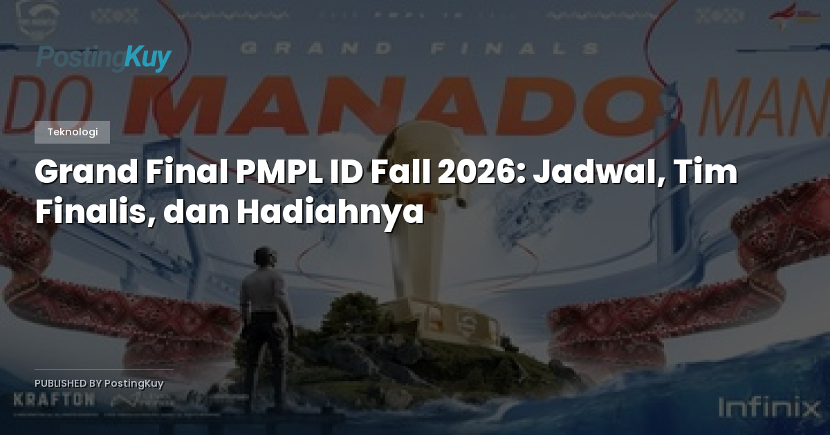 Grand Final PMPL ID Fall 2026: Jadwal, Tim Finalis, dan Hadiahnya