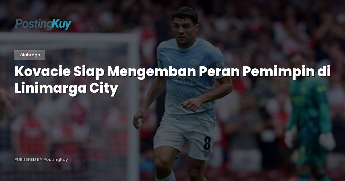 Kovacie Siap Mengemban Peran Pemimpin di Linimarga City