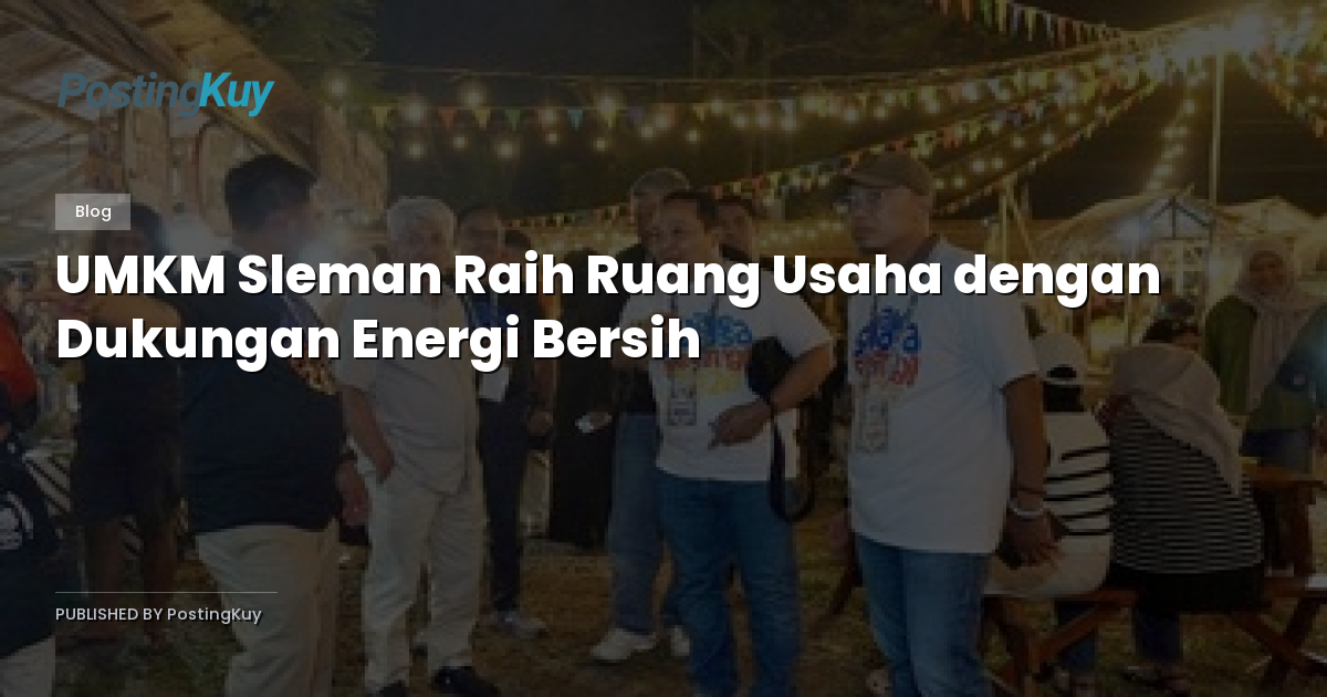 UMKM Sleman Raih Ruang Usaha dengan Dukungan Energi Bersih