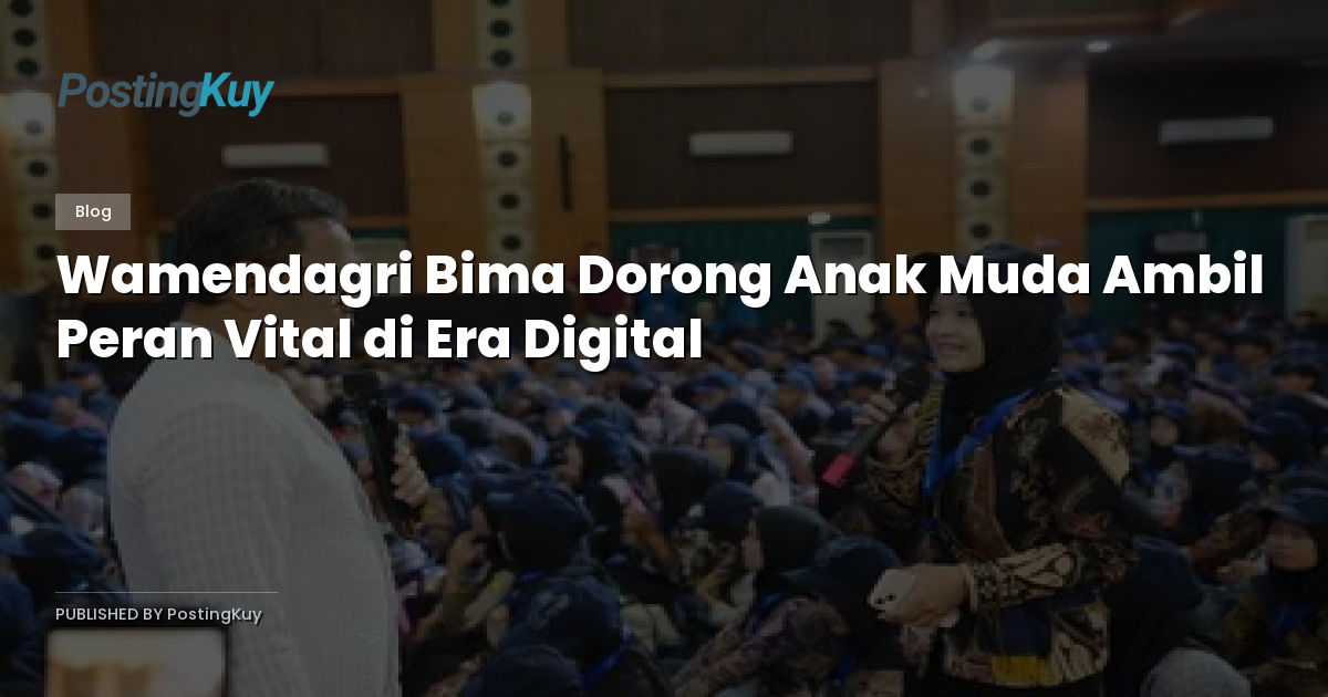 Wamendagri Bima Dorong Anak Muda Ambil Peran Vital di Era Digital