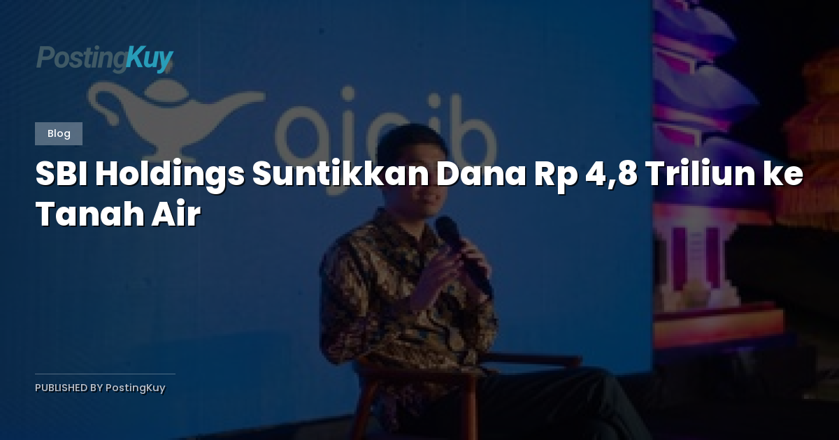 SBI Holdings Suntikkan Dana Rp 4,8 Triliun ke Tanah Air