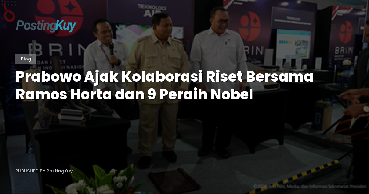 Prabowo Ajak Kolaborasi Riset Bersama Ramos Horta dan 9 Peraih Nobel