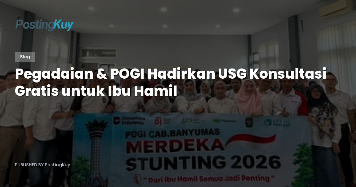 Pegadaian & POGI Hadirkan USG Konsultasi Gratis untuk Ibu Hamil