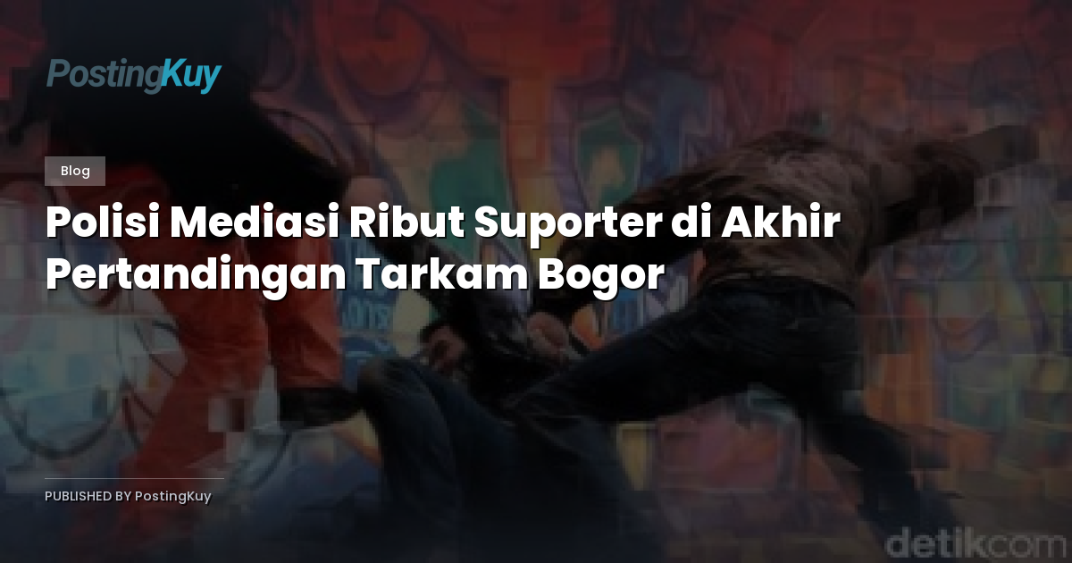 Polisi Mediasi Ribut Suporter di Akhir Pertandingan Tarkam Bogor