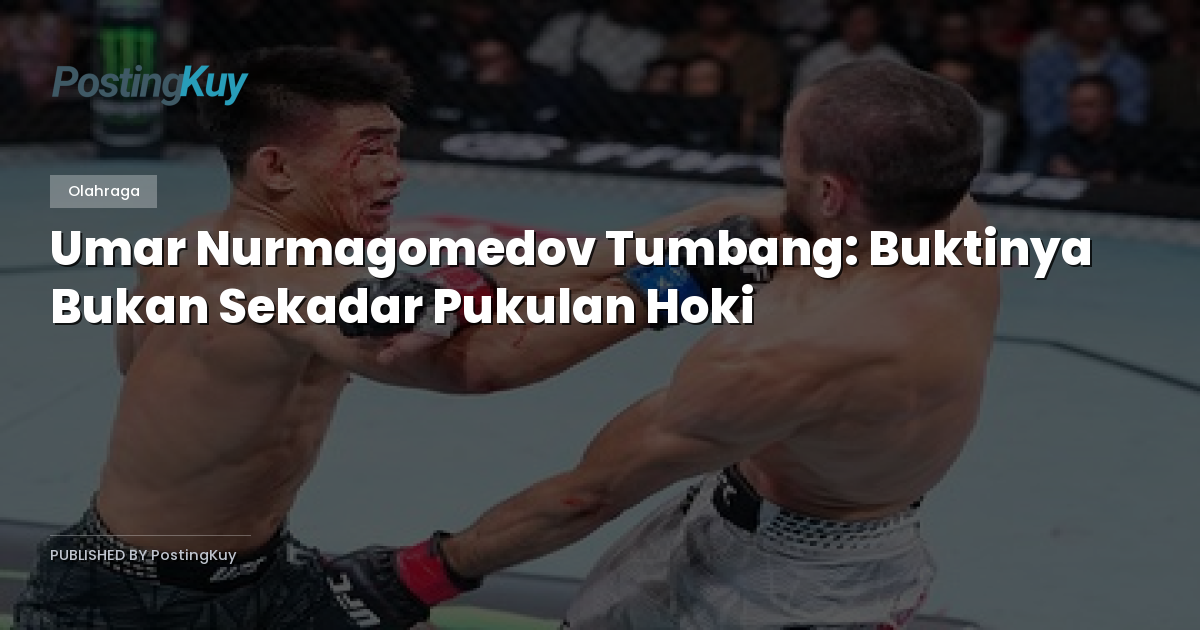 Umar Nurmagomedov Tumbang: Buktinya Bukan Sekadar Pukulan Hoki
