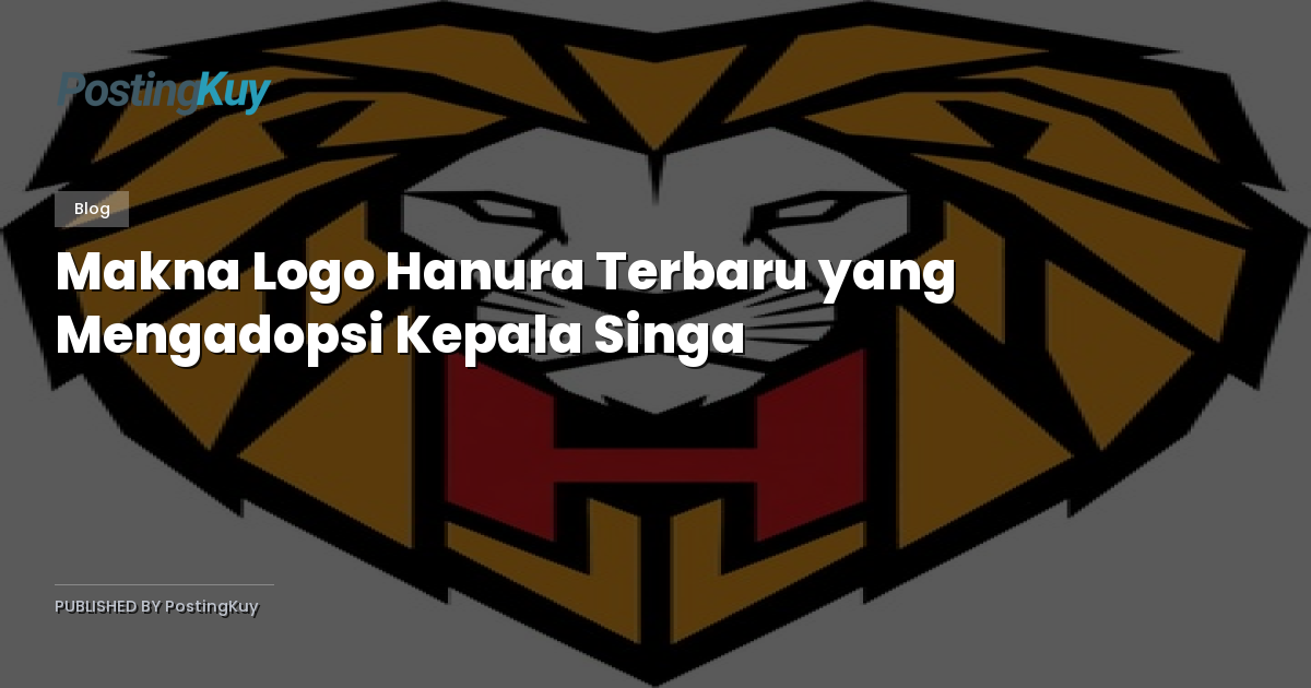 Makna Logo Hanura Terbaru yang Mengadopsi Kepala Singa