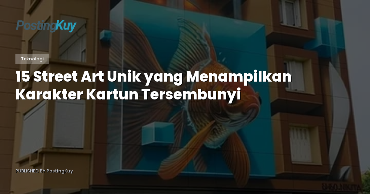 15 Street Art Unik yang Menampilkan Karakter Kartun Tersembunyi